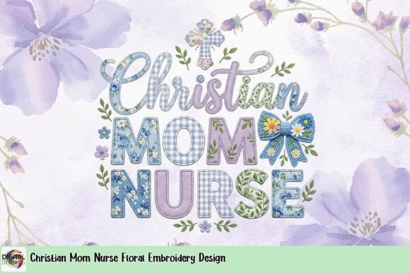 Review: Christian Mom Nurse Floral Embroidery Design